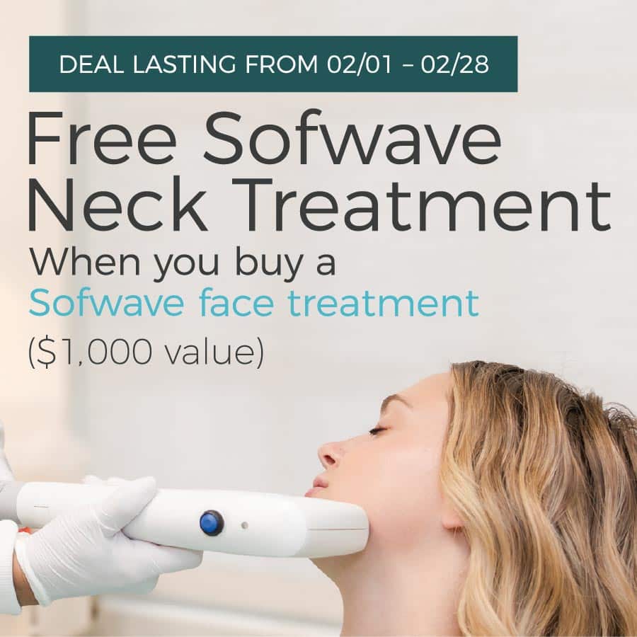 Free Sofwave Neck Treatment When you buy a Sofwave face treatment