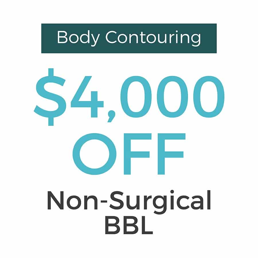 $4,000 off Non-Surgical BBL Special