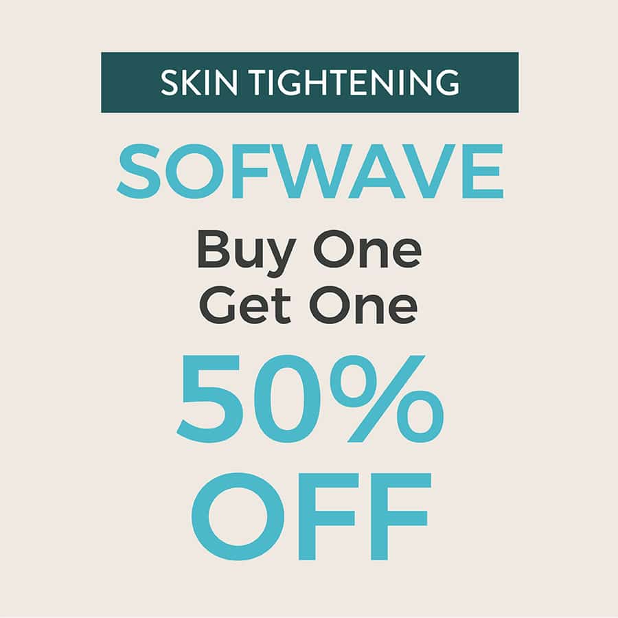 Biostimulator - $200 off radiesse neck or chest treatment July 2026 Special Skin tightening - sofwave buy one get one 50% off